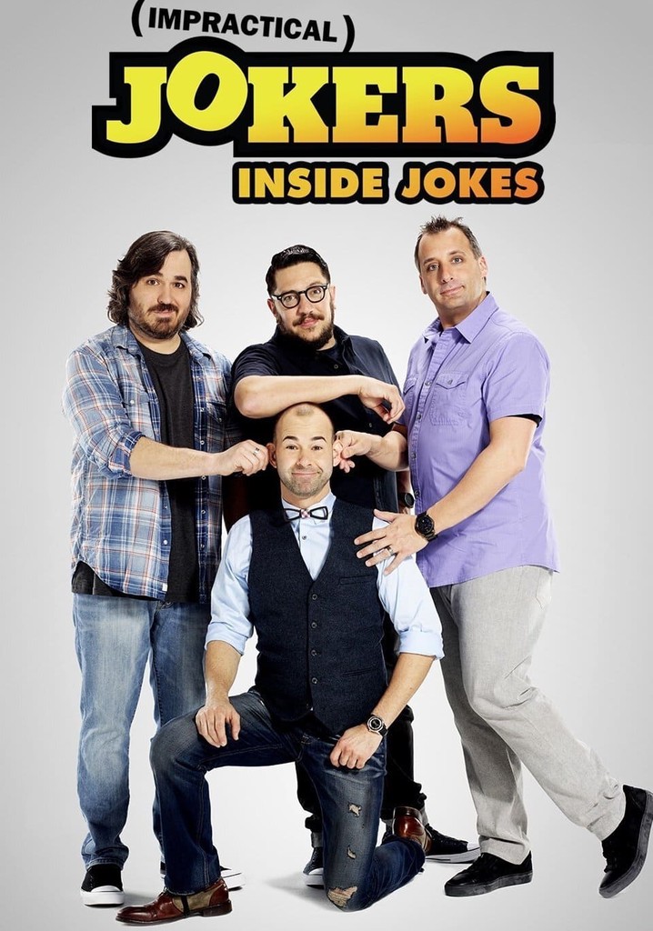 Impractical Jokers Inside Jokes streaming online
